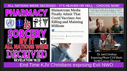 ALL NATIONS WERE DECEIVED – IT’S HEAVEN OR HELL – CHOOSE NOW!