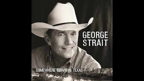 George Strait - The Seashores Of Old Mexico