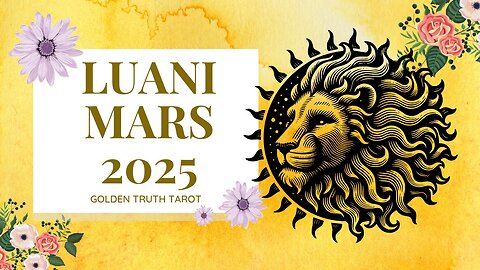 ♌️🔮LUANI parashikimi per muajin mars 2025🔮♌️