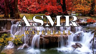 ASMR Waterfall Video with Peaceful Music, Fall Meditation and Healing Sounds