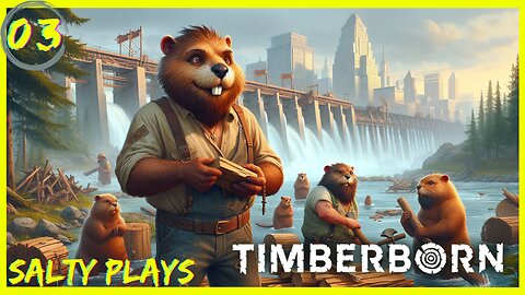 Timberborn : Post Hoo-man BEAVER Kingdom : Episode 3 (no talking experimental branch)