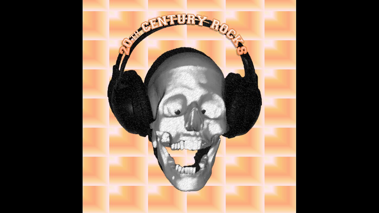 '20th Century Rocks' - episode 44