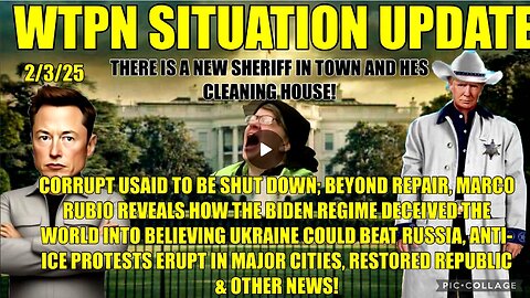 WTPN SIT/UP USAID to be shut down, Russia/Ukraine war, anti-ice protests & more.