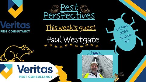 Pest perspectives EP 21 - Paul Westgate - Veritas Pest Consultancy
