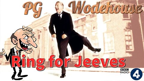 "Ring for Jeeves" by PG Wodehouse | BBC Radio 4 (part 1)