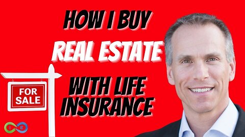 Life Insurance + Real Estate Investing | How to Profit from Two Streams of Income