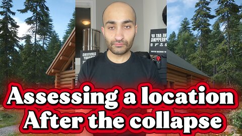 Evaluating Locations After The Collapse - Prepper info