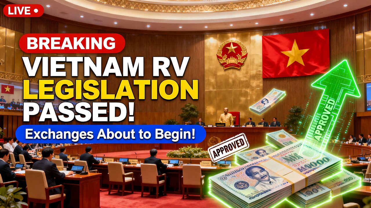 It Finally Happened! Vietnam RV Legislation PASSED – Exchanges About to Begin! 🇻🇳 💥 Iraqi Dinar News