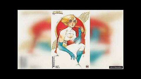 Power Girl #13 (Cover B Chuma Hill Card Stock Variant) Review