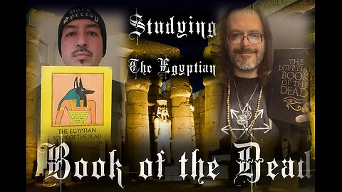 Studying The Egyptian Book of the Dead with Michael Hyson