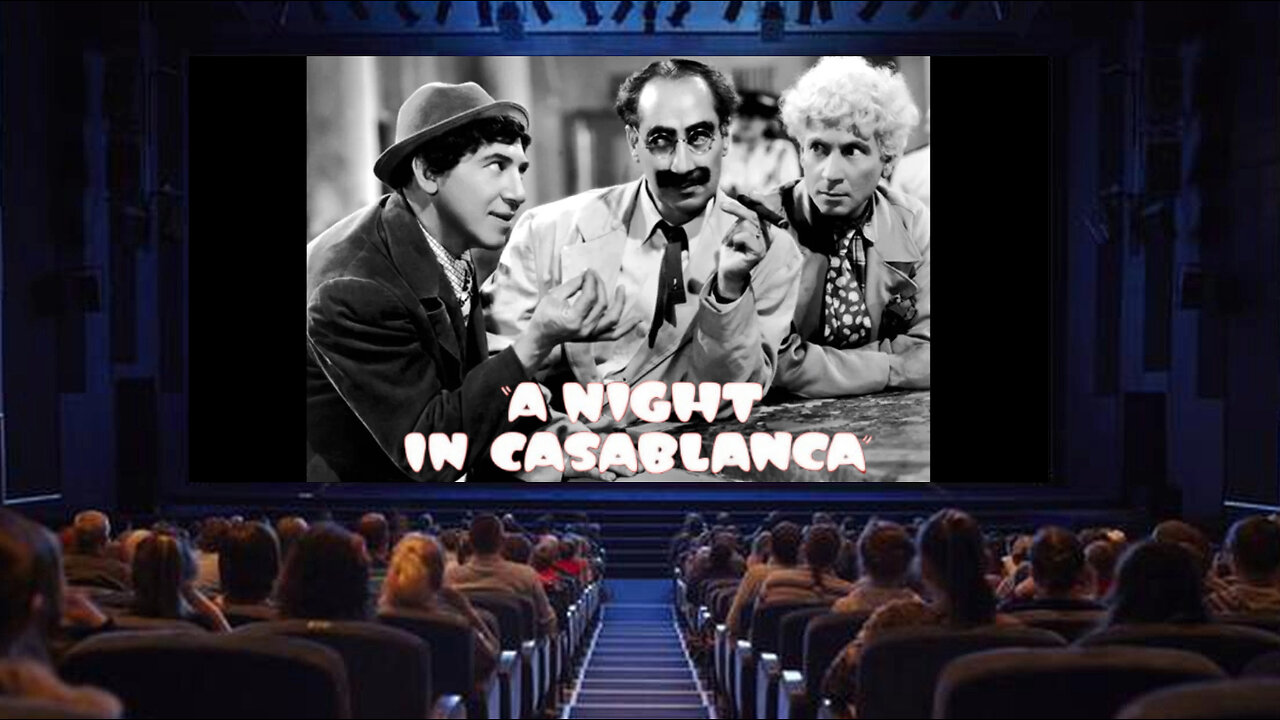 "A Night in Casablanca"