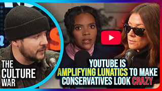 YouTube Is AMPLIFYING Lunatics To Make Conservatives Look Crazy