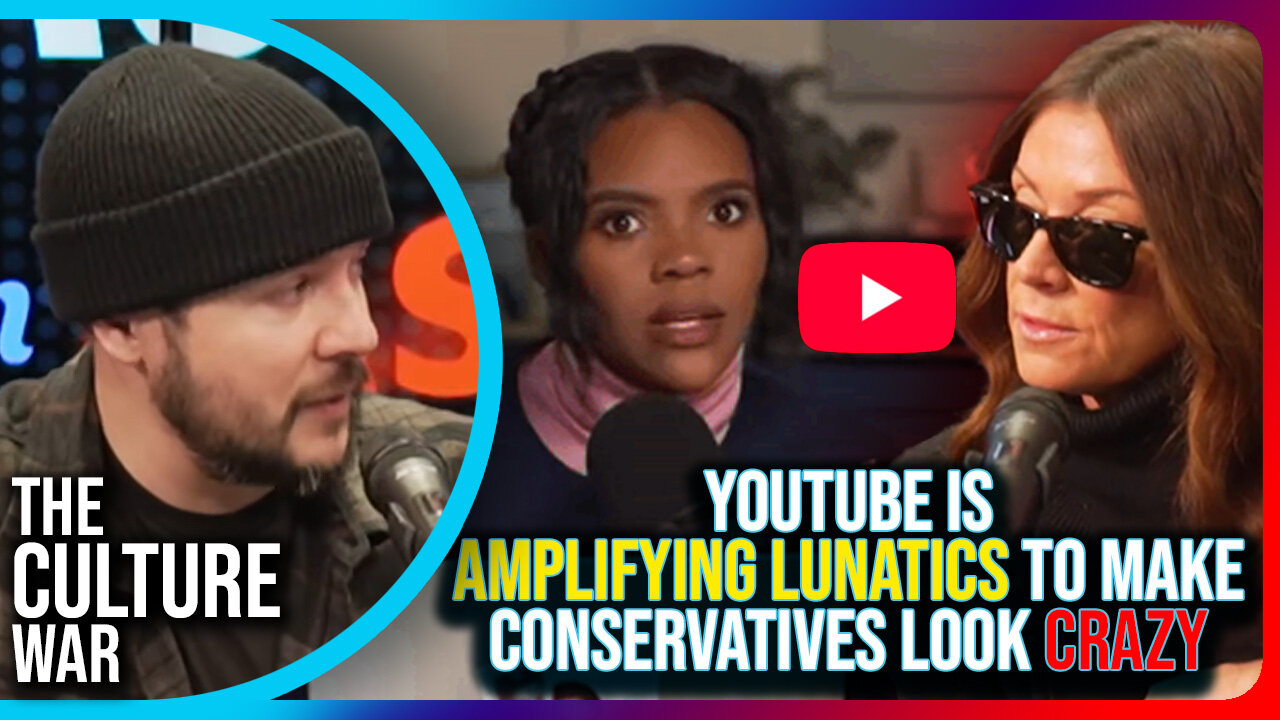 YouTube Is AMPLIFYING Lunatics To Make Conservatives Look Crazy