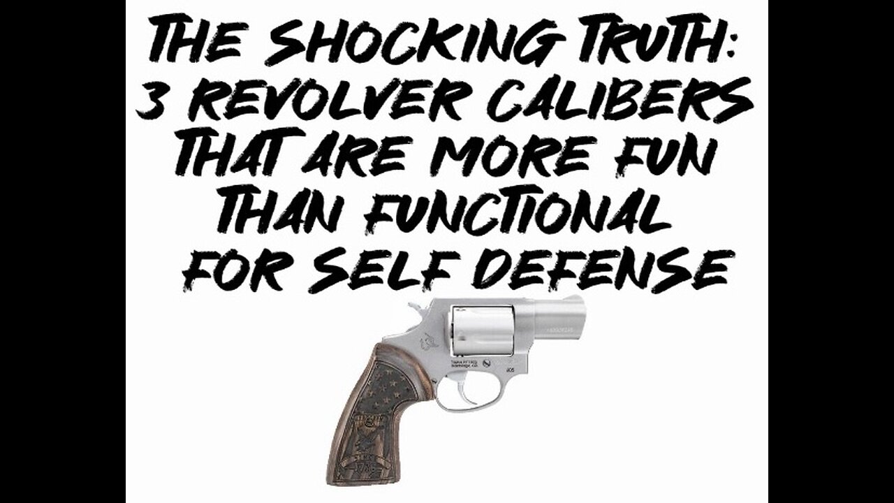 The Shocking Truth: 3 Revolver Calibers That Are More Fun Than Functional For Self Defense!