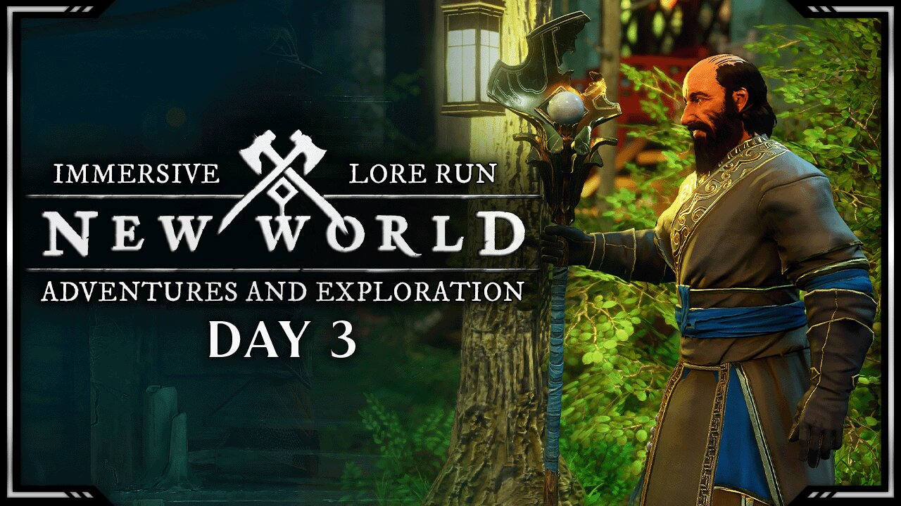 Adventures and Exploration | Lore Run | New World: Aeternum - Day 3
