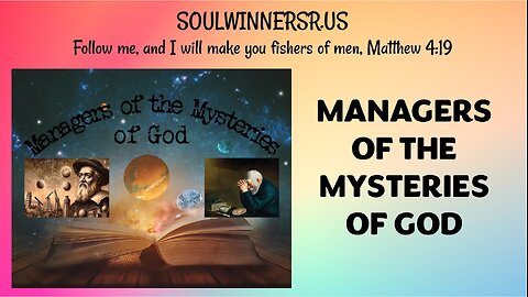 MANAGERS OF THE MYSTERIES OF GOD