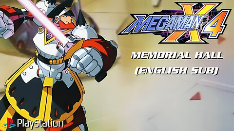 Mega Man X4 - Memorial Hall (English Sub) ~ PlayStation