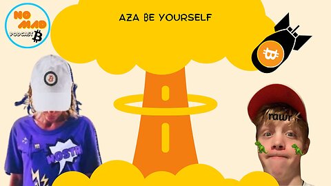 AZA ₿e Yourself