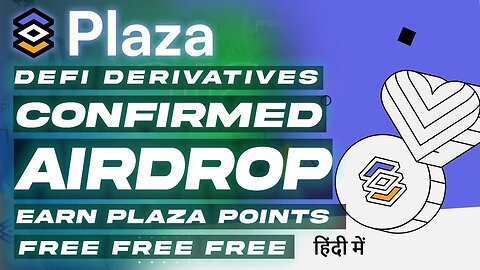 😱😱 Plaza Finance - Free Confirmed Airdrop Full Guide On Testnet - Hindi