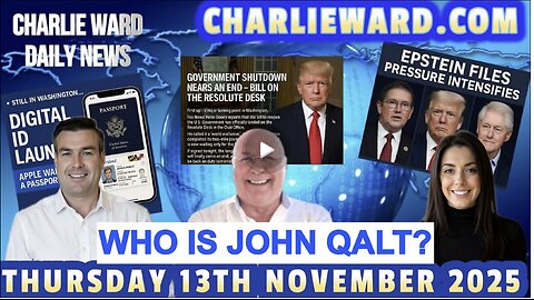 CHARLIE WARD DAILY NEWS WITH CHARLIE WARD, PAUL BROOKER & DREW DEMI THURSDAY 13TH NOVEMBER 2025