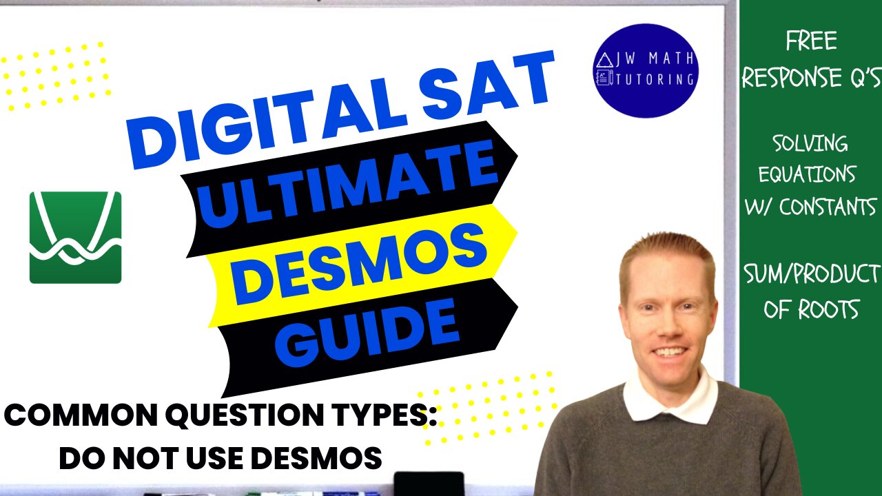 Ultimate Desmos Guide to Digital SAT Math-Part 7: Common Problem Types to Avoid Desmos