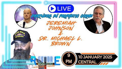 Jeremiah Johnson and Dr. Michael L. Brown, Partners in Prophetic Crime | Ep 02