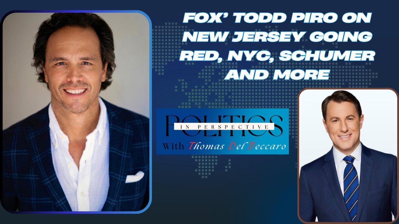 Fox’ Todd Piro on New Jersey Going Red, NYC, Schumer and More