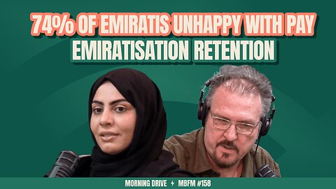 Morning Drive | 74% of UAE Nationals Unhappy with Pay | Mira Business FM