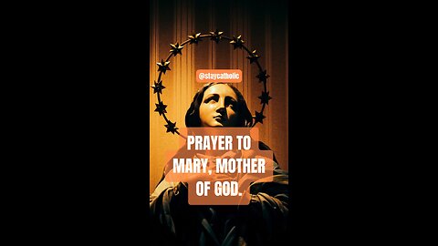PRAYER TO MARY MOTHER OF GOD #truth #jesus #christ #king #mary #joseph #ihs #church #bible#christian
