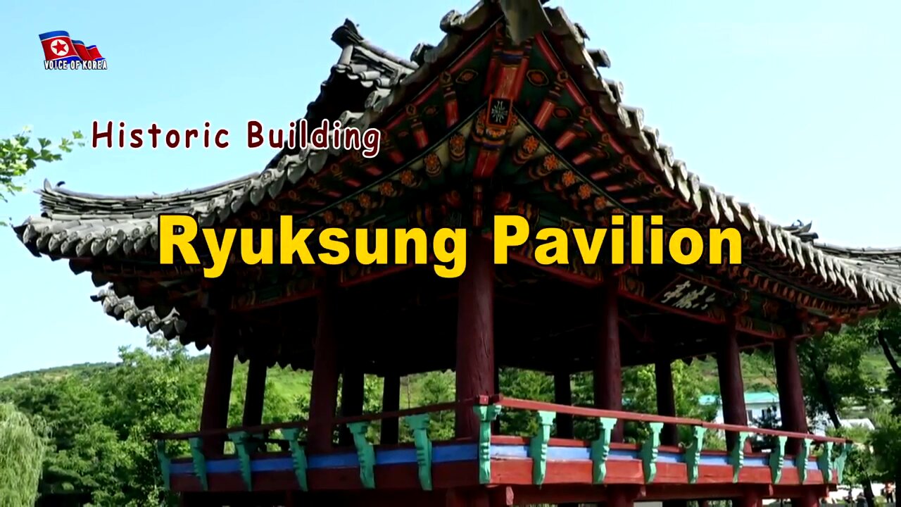 Historic Building--Ryuksung Pavilion