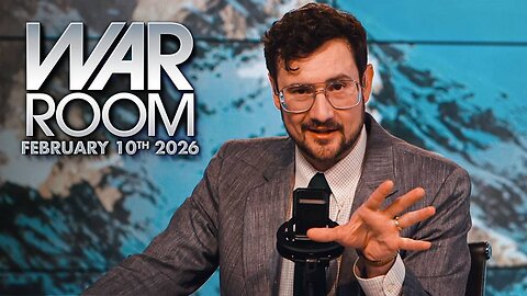 War Room TUESDAY FULL SHOW 2/10/26