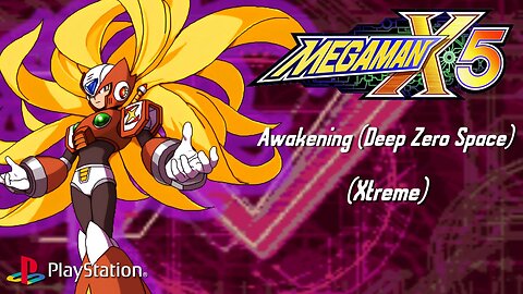 Mega Man X5 - Awakening (Deep Zero Space) (Xtreme) ~ PlayStation