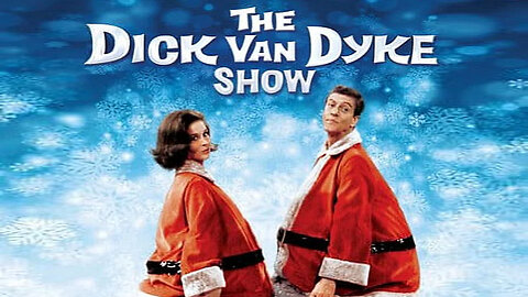 The Dick Van Dyke Show Christmas Special 🎄