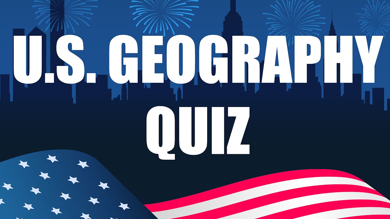 U.S. Geography Quiz