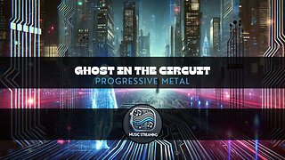 Ghost in the Circuit - Progressive Metal