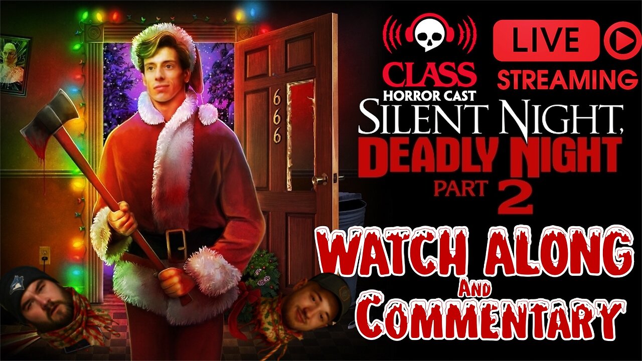 🎄Silent Night, Deadly Night Part 2 LIVE 🚨 Watch Along and Commentary!