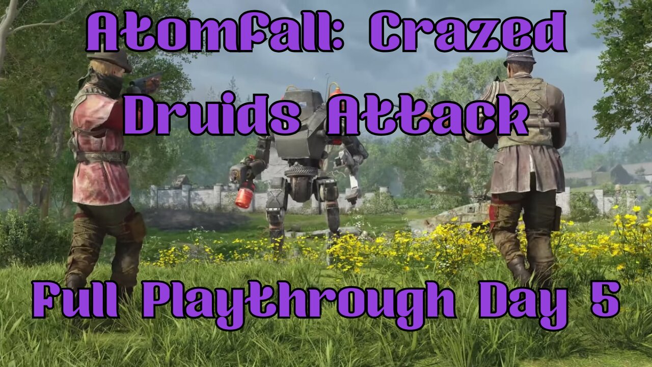 Atomfall Full Playthrough Day 5