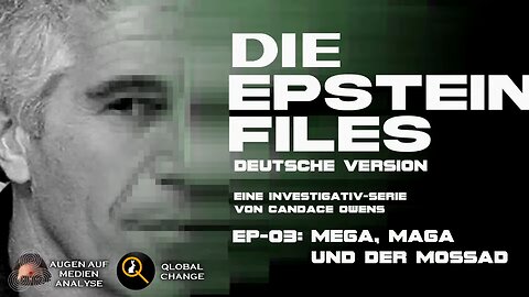 👀AugenAufMA👀👉Candace Owens - Die Epstein-Akten☝️ Ep. 03: Mega, Maga und der Mossad