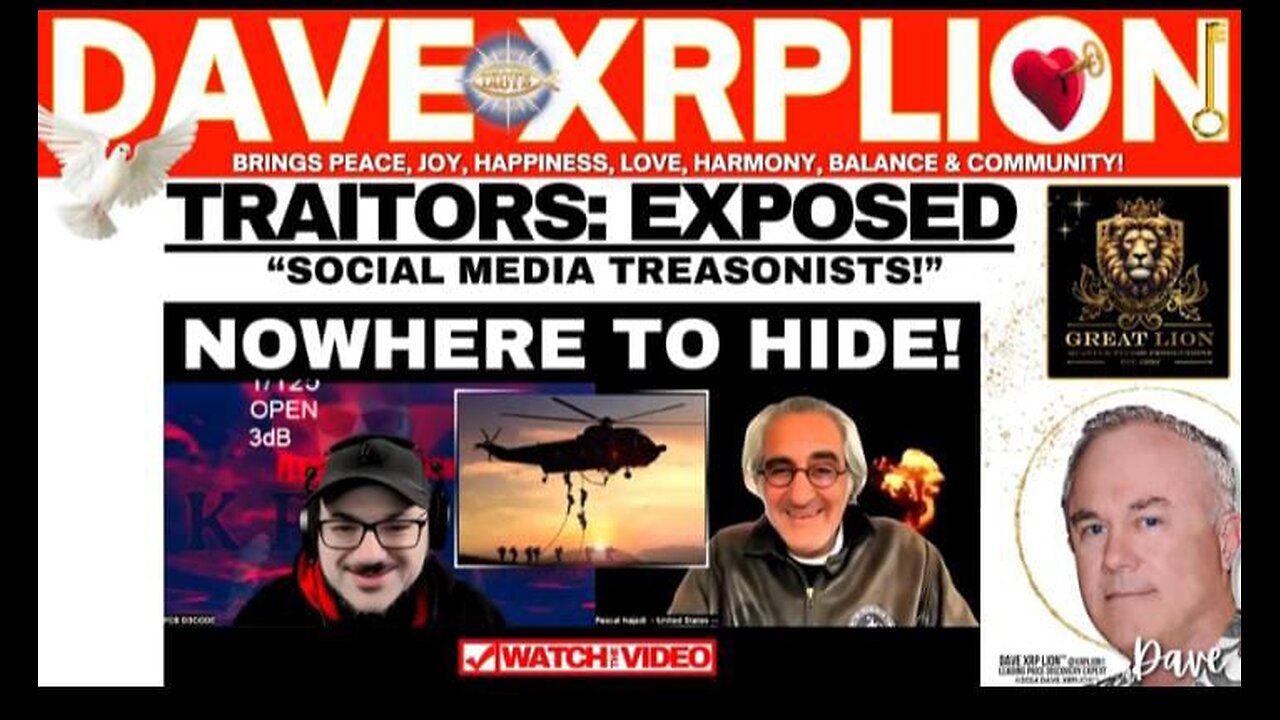 Dave XRPLion SOCIAL MEDIA TREASONISTS HAD THEIR 15 MINs of FAME MUST WATCH TRUMP NEWS