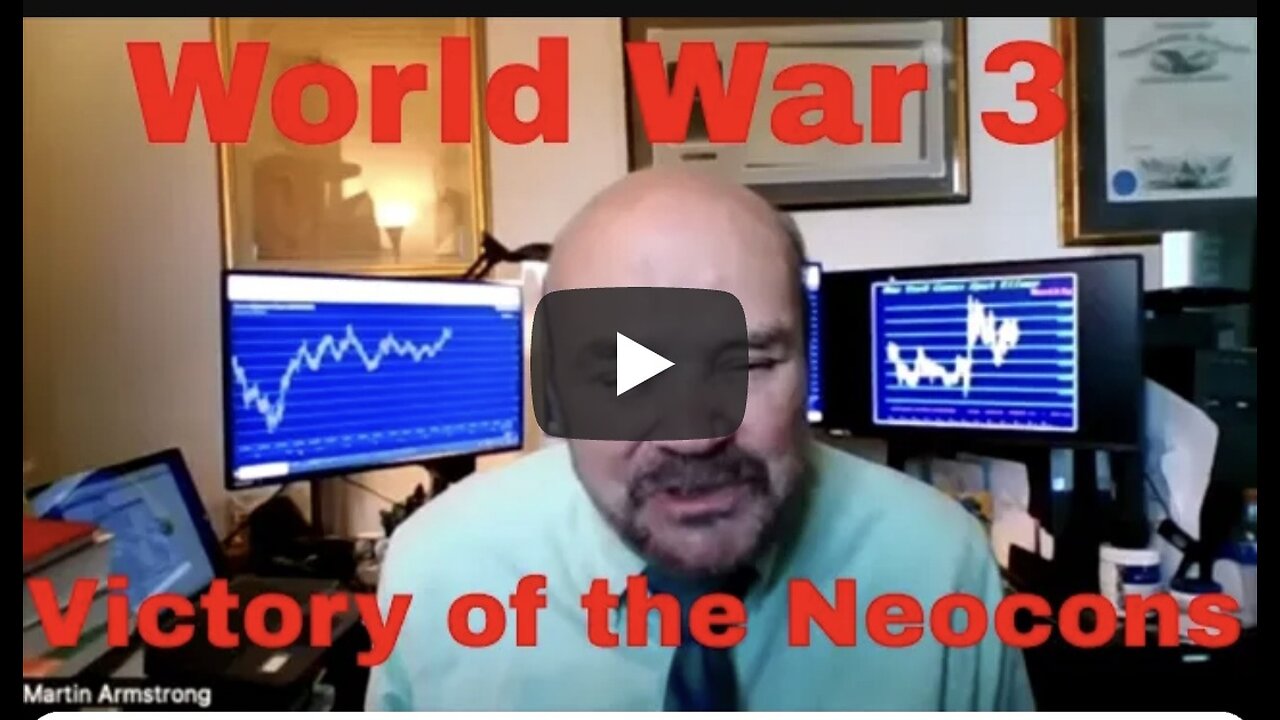 Martin Armstrong Says Prepare for World War 3 (WWIII)