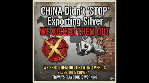 China Didn’t “Stop” Exporting Silver – We Kicked Them Out