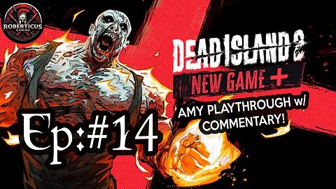 Fighting Butcho The Clown & The Wail | New Game Plus (NG+) Dead Island 2 | Episode 14 | #deadisland2