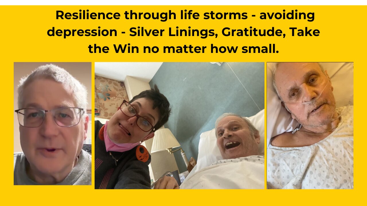 Resilience through life storms avoiding depression Silver Linings, Gratitude, Take the Win