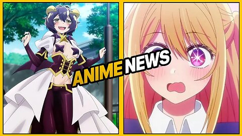 New Seasons Confirmed for Mahou Shoujo ni Akogarete & Oshi no Ko!