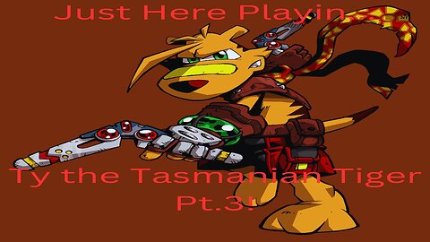 JHP: Ty the Tasmanian Tiger Pt.3 (Steam)