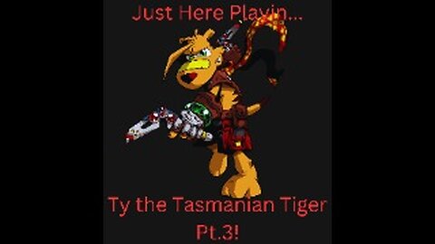 JHP: Ty the Tasmanian Tiger Pt.3 (Steam)