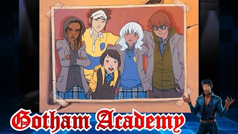 Gotham Academy. Complete Story