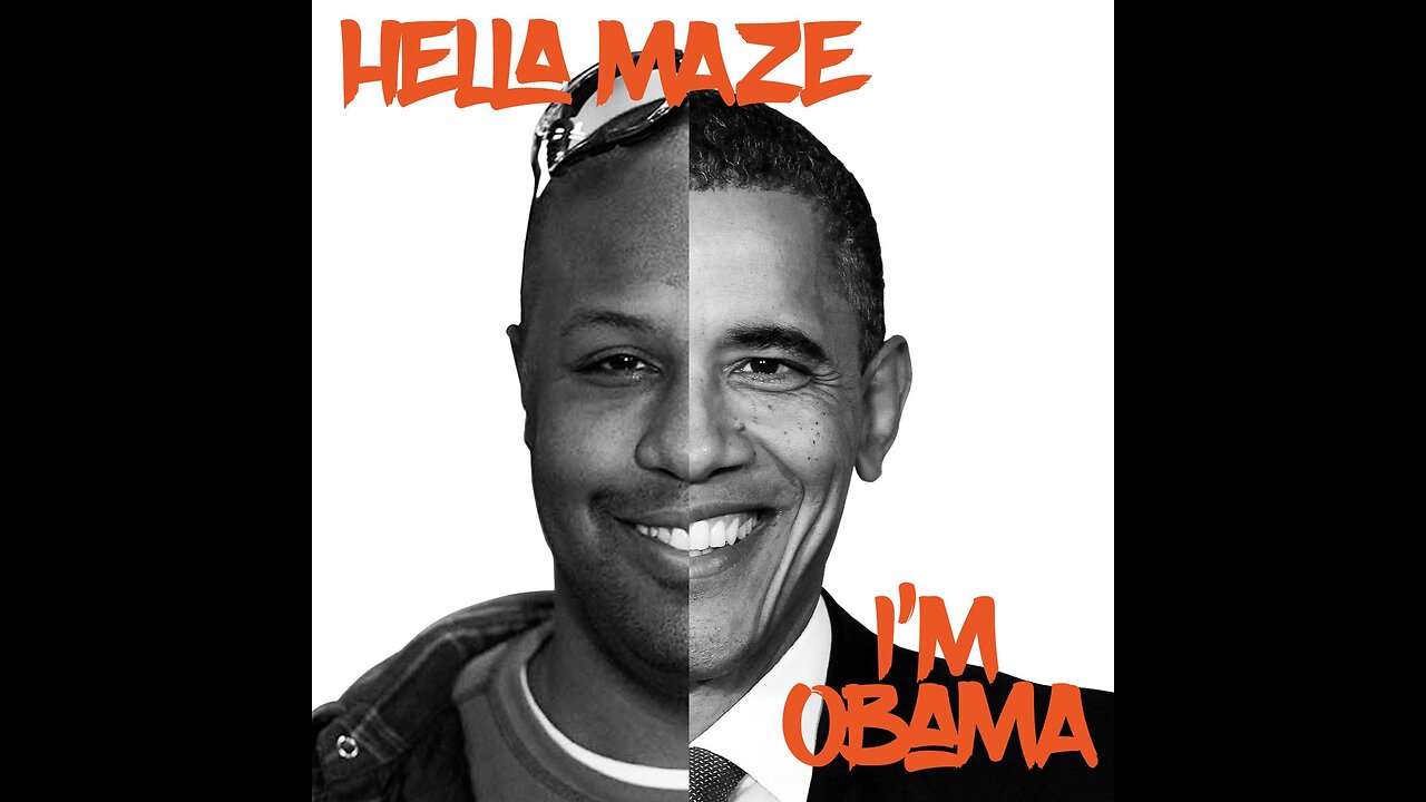 I’m Obama - Hella Maze