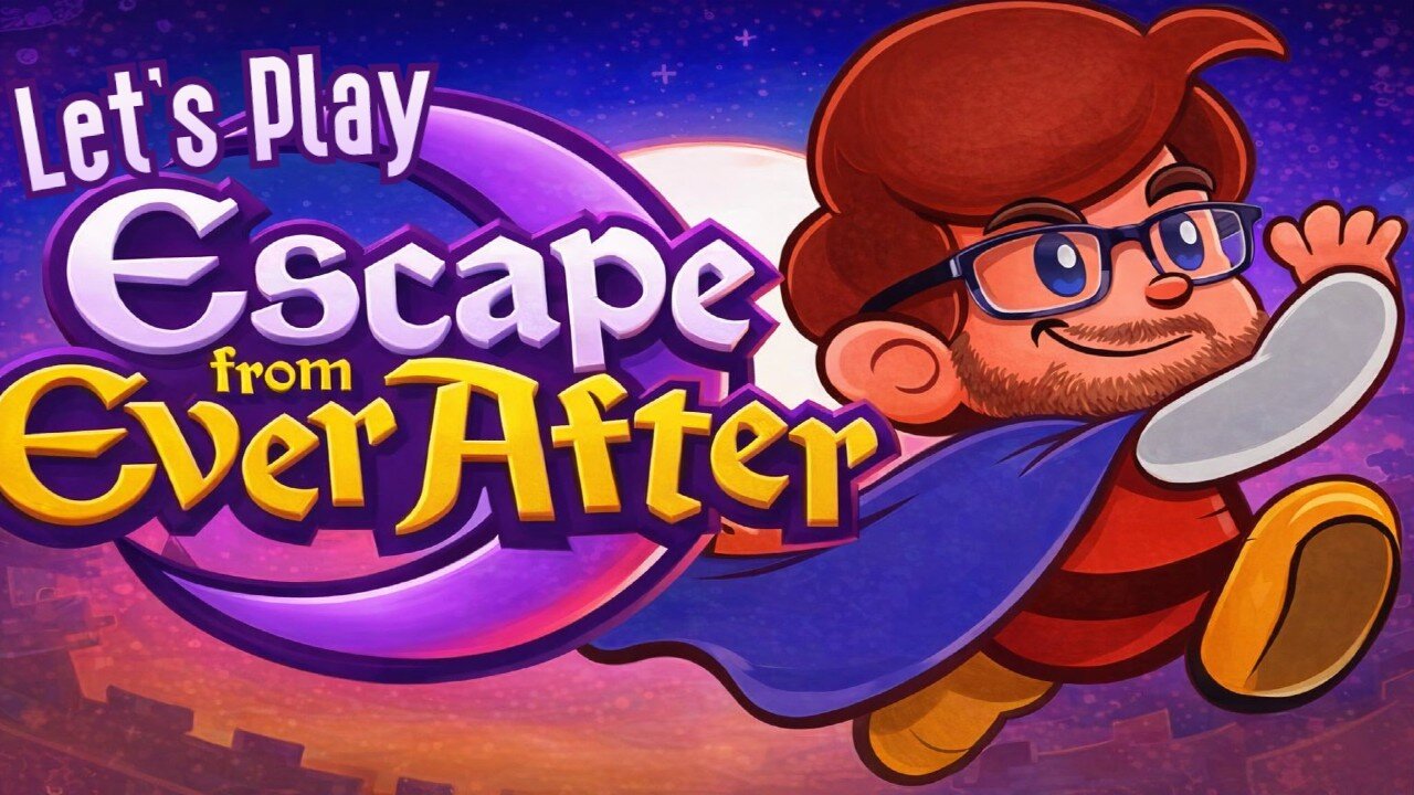 The New Paper Mario? - Let's Play Escape From Ever After