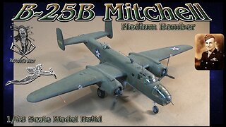 Building the Academy 1/48 Scale B-25B Mitchell Medium Bomber